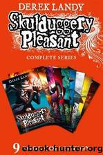 Skulduggery Pleasant - the Complete Series Books 1-9 by Landy Derek
