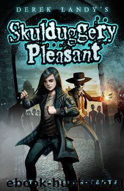 Skulduggery Pleasant 01: Scepter of the Ancients by Derek Landy