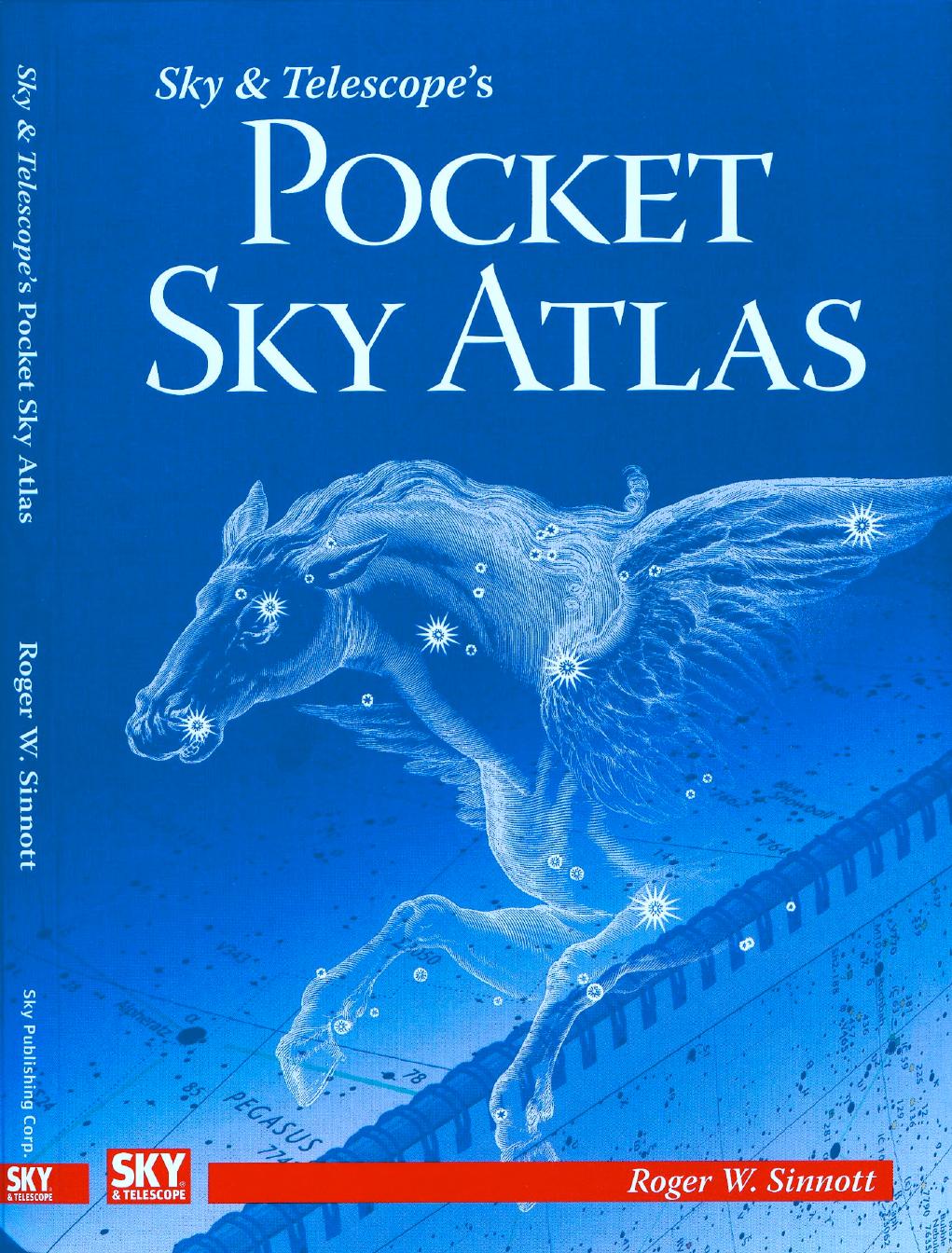 Sky & Telescope's Pocket Sky Atlas by Roger W. Sinnott