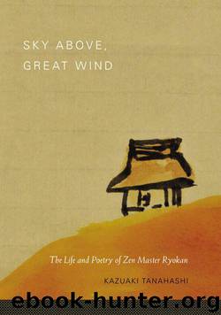 Sky Above, Great Wind: The Life and Poetry of Zen Master Ryokan by Ryokan