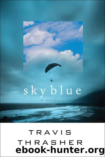 Sky Blue by Travis Thrasher