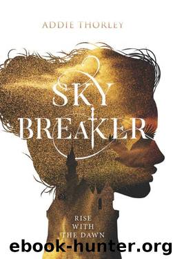 Sky Breaker by Addie Thorley