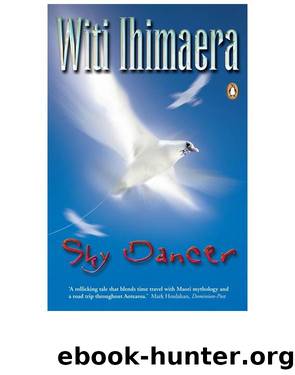 Sky Dancer by Ihimaera Witi