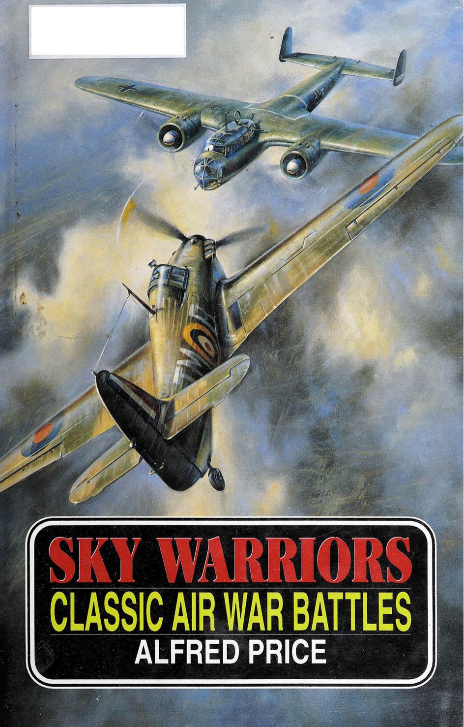 Sky Warriors: Classic Air War Battles by Unknow