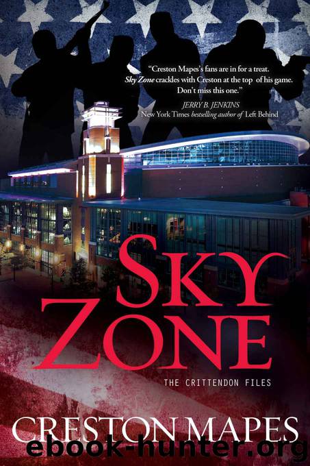 Sky Zone: A Novel (The Crittendon Files) by Creston Mapes