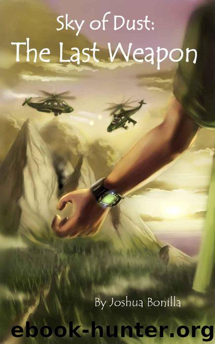 Sky of Dust: The Last Weapon by Joshua Bonilla