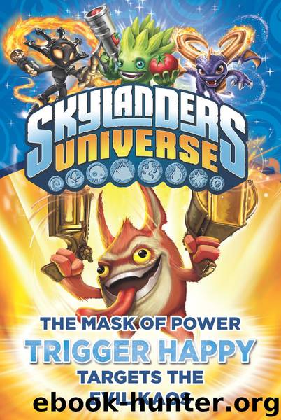 Skylanders Universe - Trigger Happy Targets the Evil Kaos by Onk Beakman