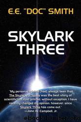 Skylark Three by E. E. "Doc" Smith