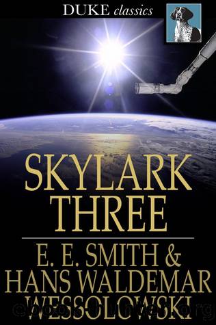 Skylark Three by E. E. Smith