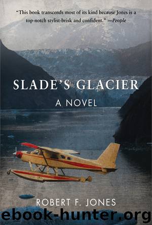 Slade's Glacier by Robert F. Jones