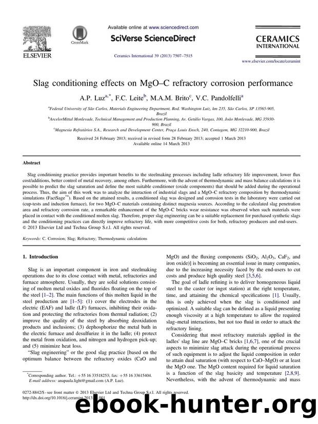 Slag conditioning effects on MgOâC refractory corrosion performance by A.P. Luz & F.C. Leite & M.A.M. Brito & V.C. Pandolfelli