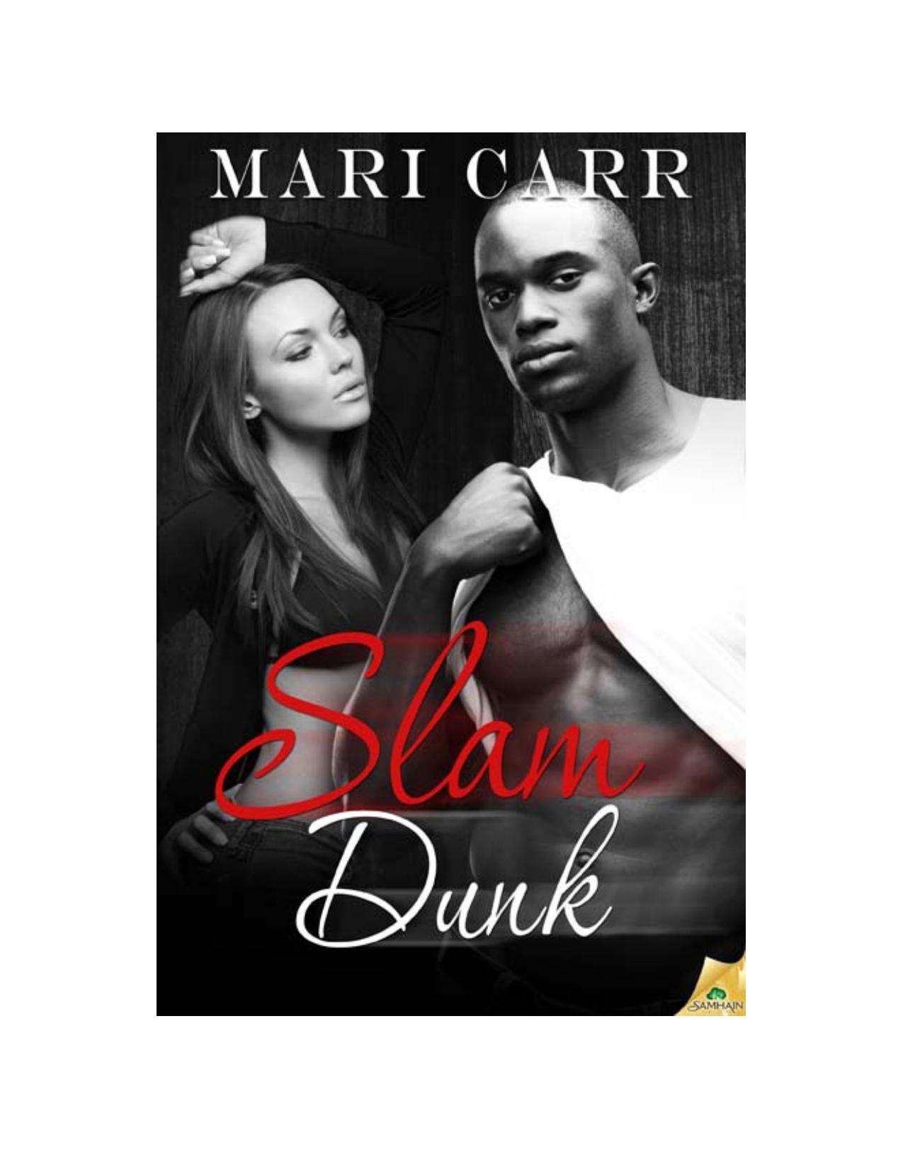Slam Dunk: Black & White by Mari Carr