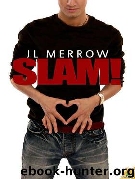 Slam! by Merrow JL