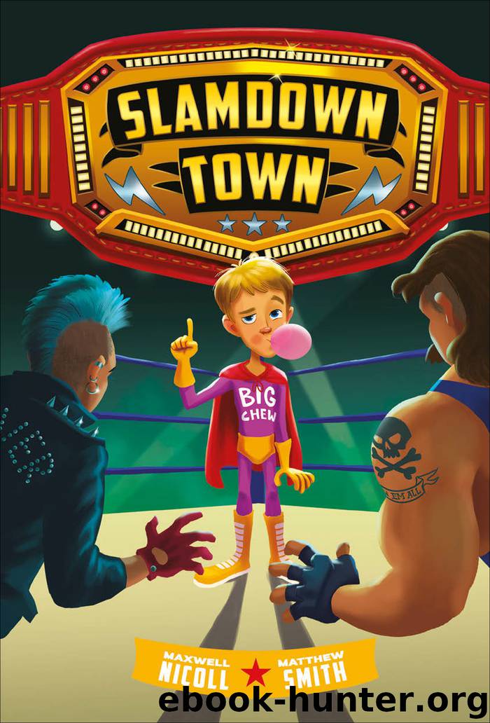 Slamdown Town by Maxwell Nicoll
