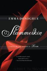 Slammerkin by Donoghue Emma
