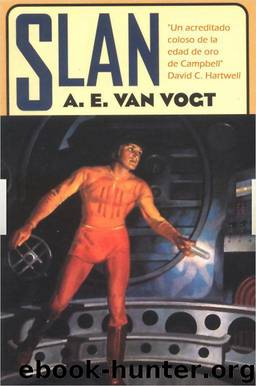 Slan by Alfred Van Vogt