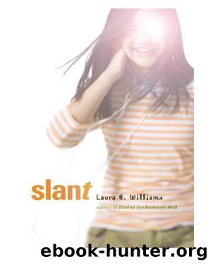 Slant by Laura Williams