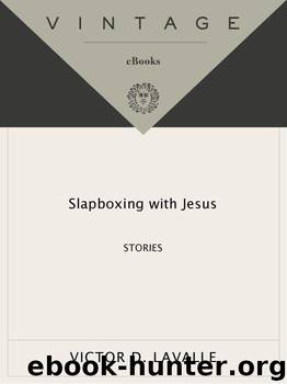 Slapboxing with Jesus (Vintage Contemporaries Original) by Lavalle Victor