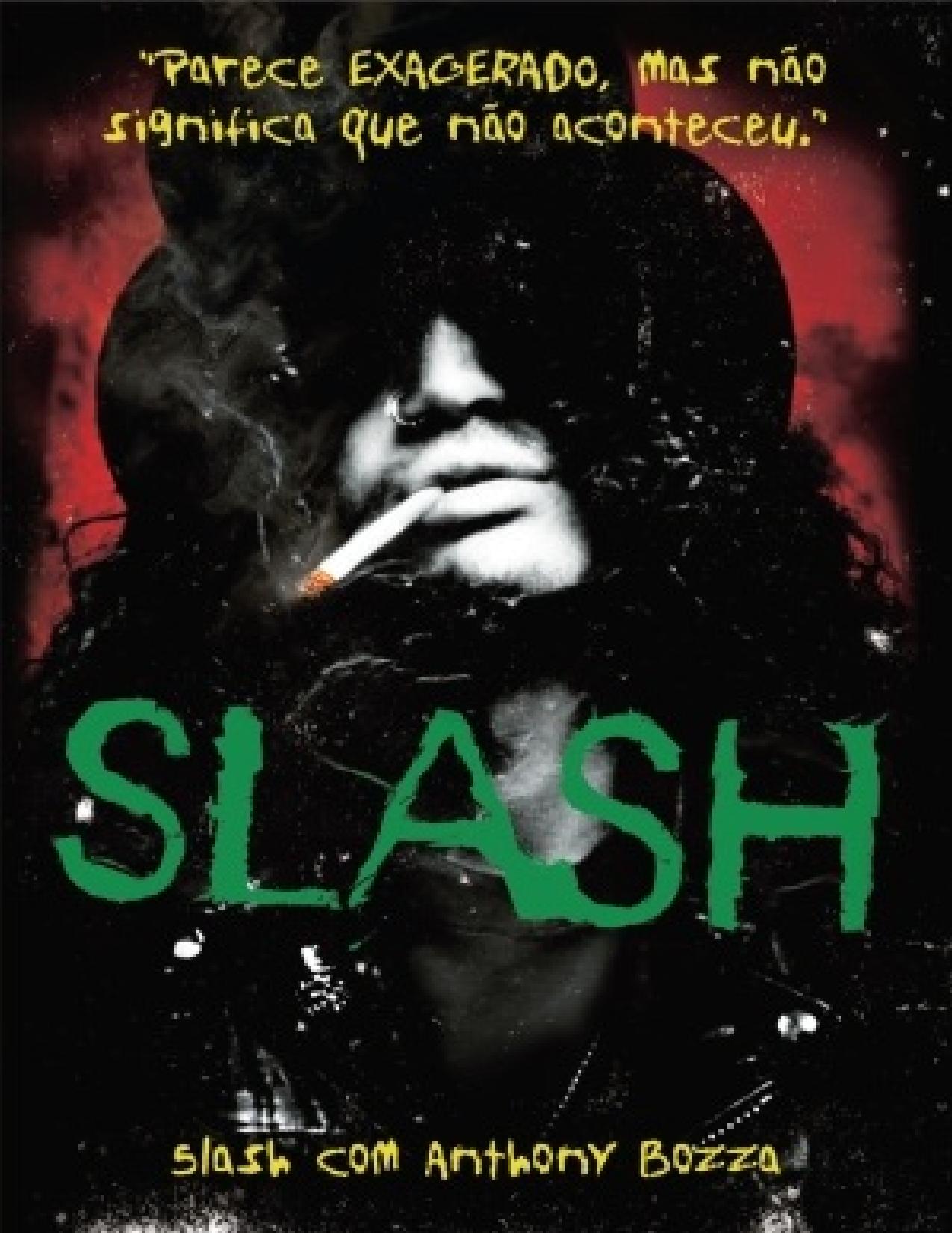 Slash by Anthony Bozza
