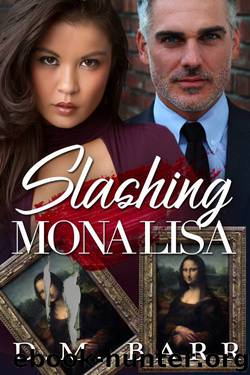 Slashing Mona Lisa by D.M. Barr