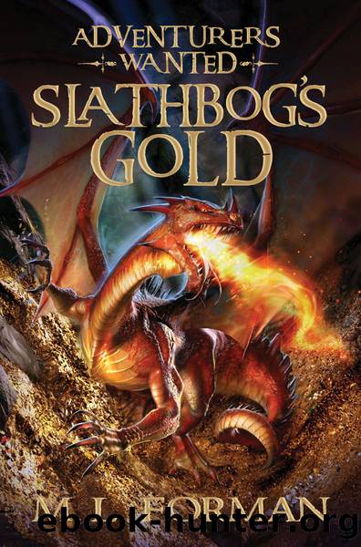Slathbog's Gold by M. L. Forman