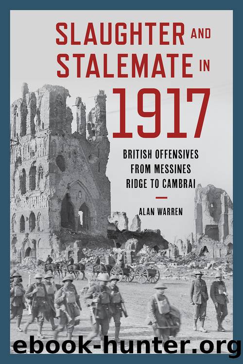 Slaughter and Stalemate in 1917 by Alan Warren