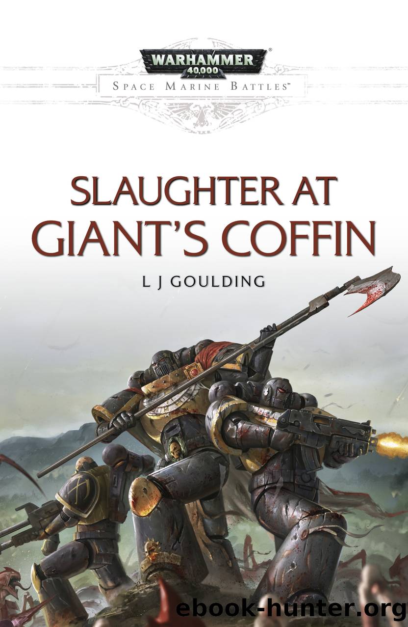 Slaughter at Giant's Coffin by L J Goulding