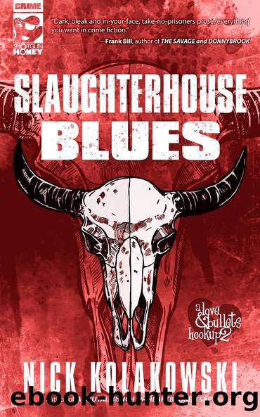 Slaughterhouse Blues by Nick Kolakowski