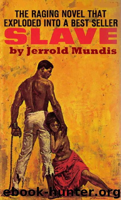 Slave (The Shame & Glory Saga) by Mundis Jerrold