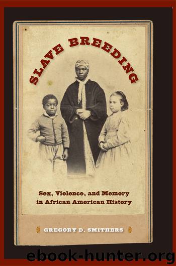 Slave Breeding by Gregory D. Smithers