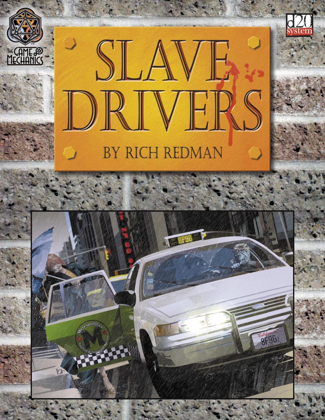 Slave Drivers by The Game Mechanics