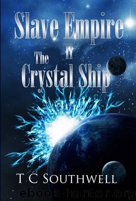 Slave Empire - The Crystal Ship by Southwell T C