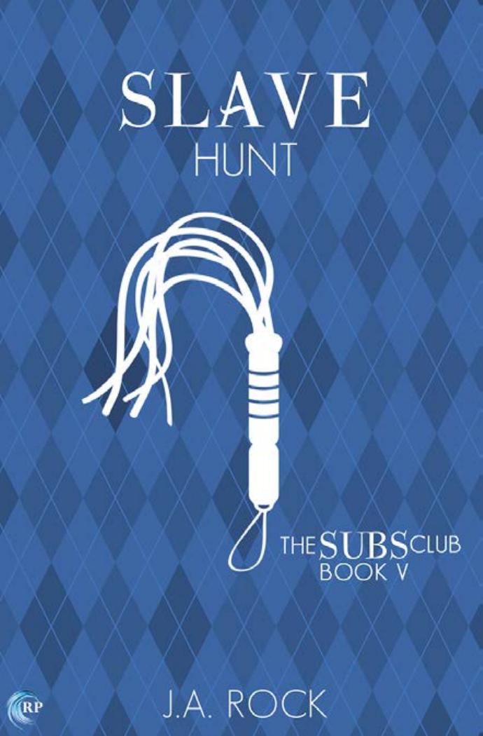 Slave Hunt by J.A. Rock