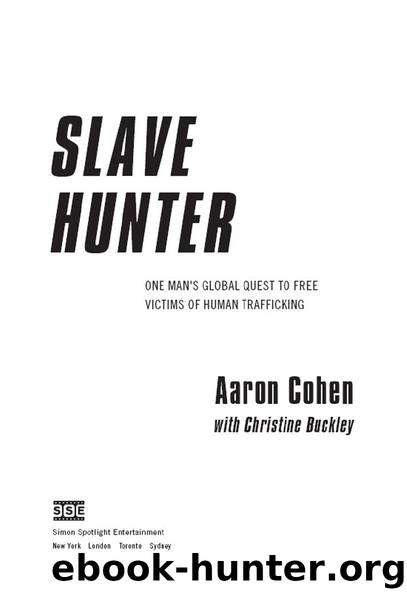 Slave Hunter by Aaron Cohen & Christine Buckley