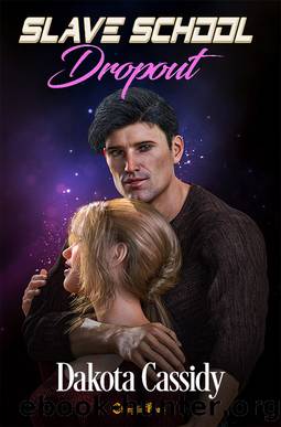 Slave School Dropout by Dakota Cassidy