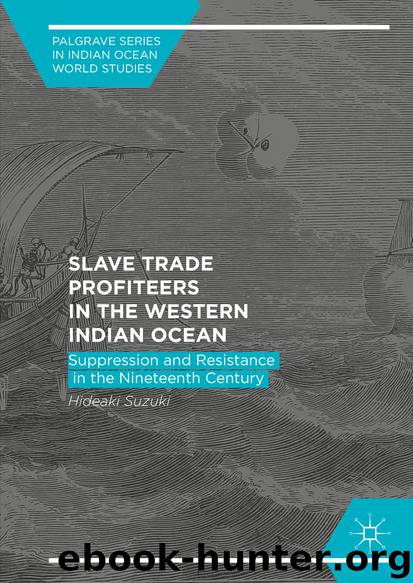 Slave Trade Profiteers in the Western Indian Ocean by Hideaki Suzuki