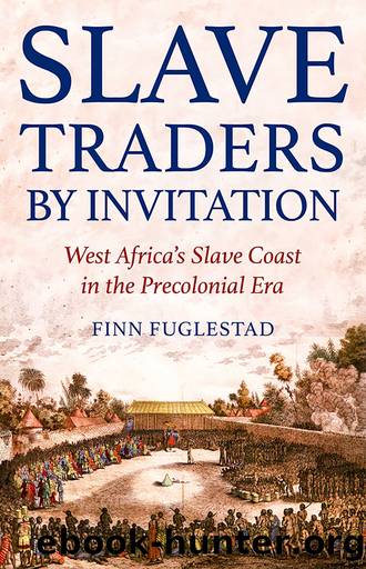 Slave Traders by Invitation by Fuglestad Finn;