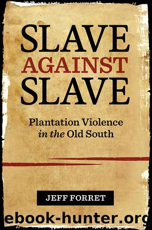 Slave against Slave by Jeff Forret