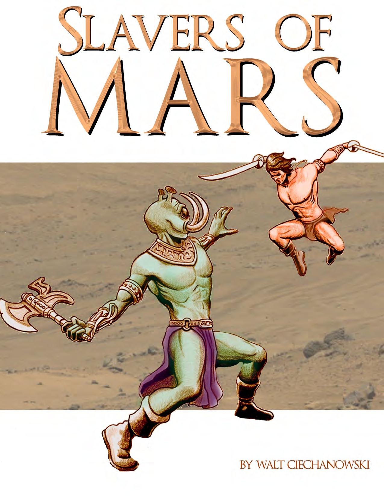 Slavers of Mars by Adamant Entertainment