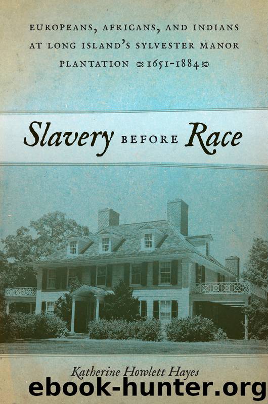 Slavery Before Race by Hayes Katherine Howlett