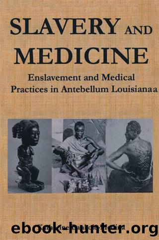Slavery and Medicine by Katherine Bankole