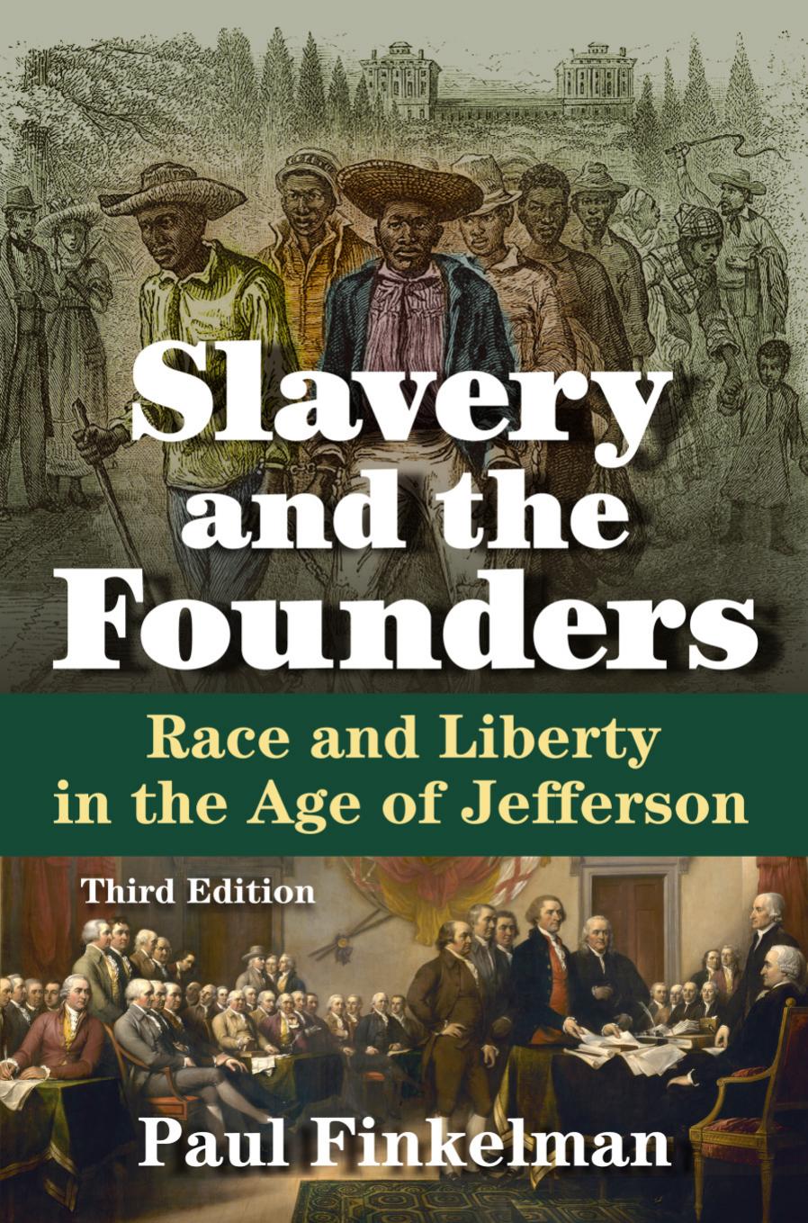 Slavery and the Founders by Paul Finkelman