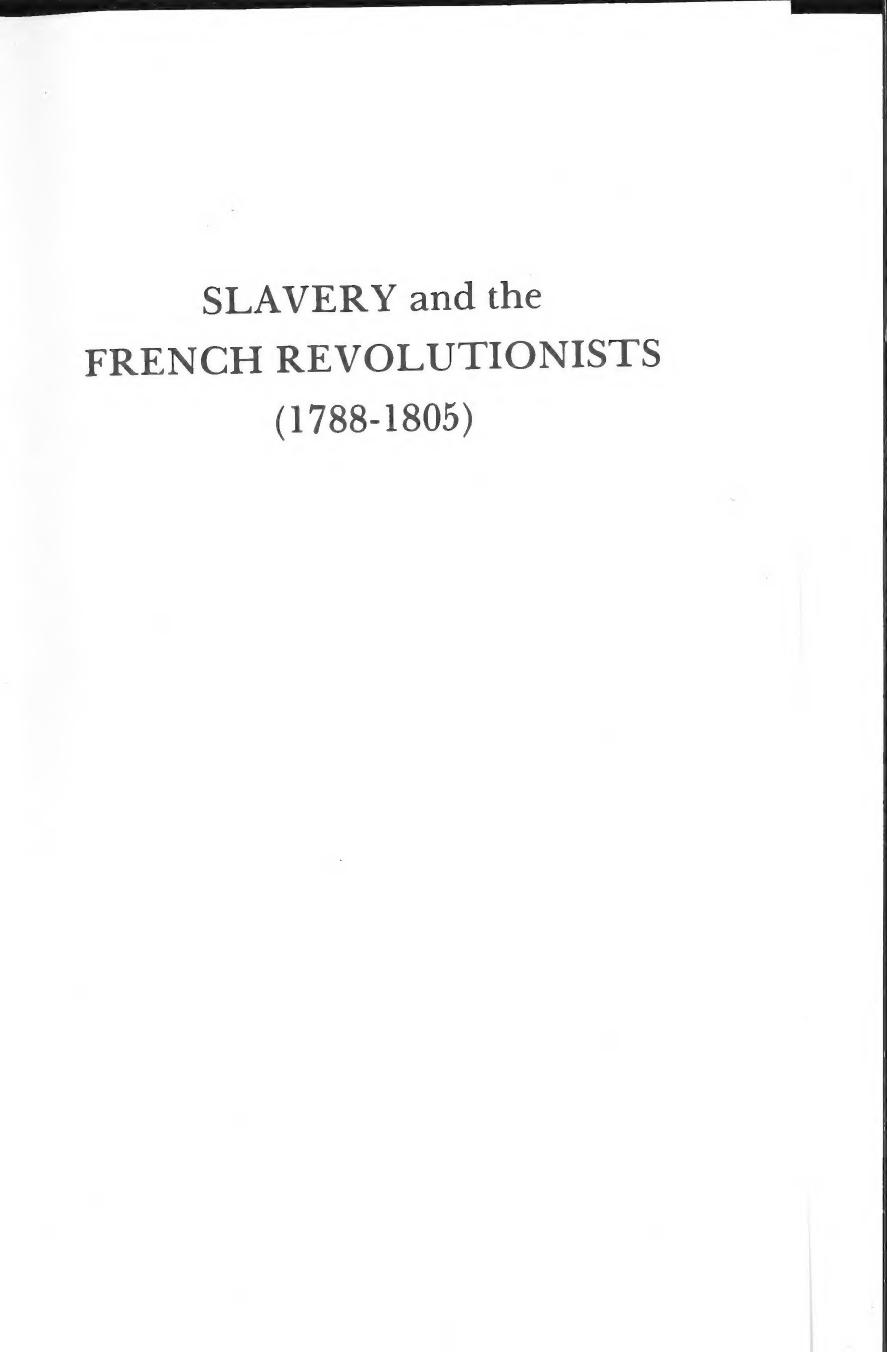 Slavery and the French Revolutionists (1788-1805) by Anna Julia Cooper; Frances Richardson Keller