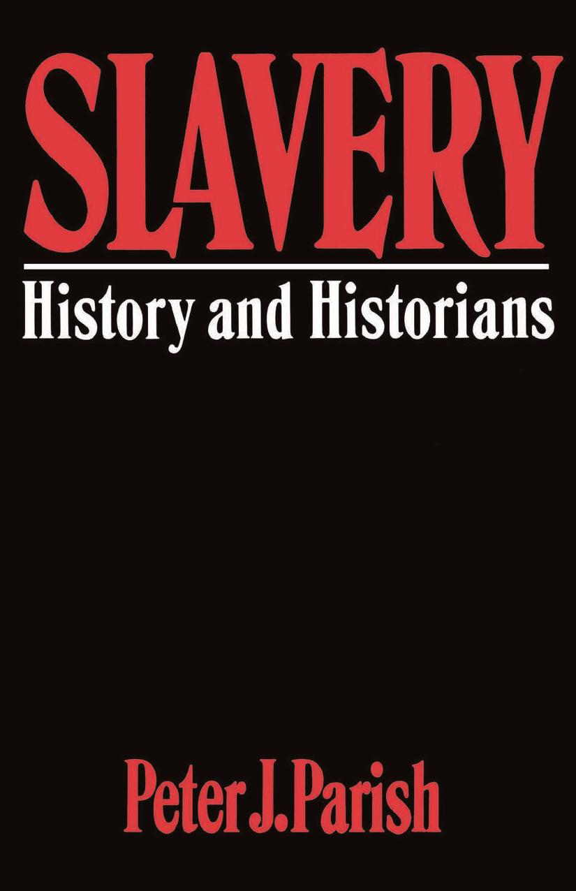 Slavery by Peter J. Parish