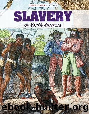 Slavery in North America by Barbara M. Linde