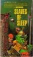 Slaves of Sleep by Hubbard L. Ron