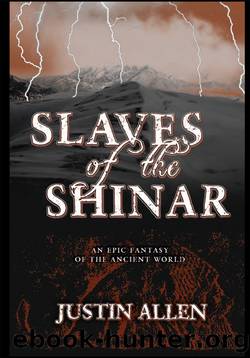 Slaves of the Shinar by Justin Allen