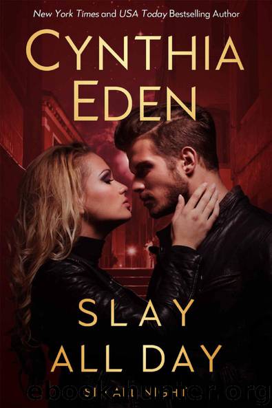 Slay All Day by Cynthia Eden