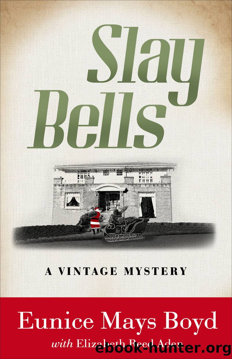 Slay Bells by Eunice Mays Boyd