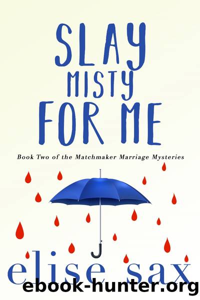Slay Misty for Me by Elise Sax